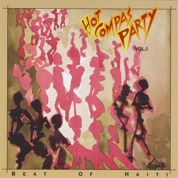 Beat of Haiti Hot Compas Party - Vol. I