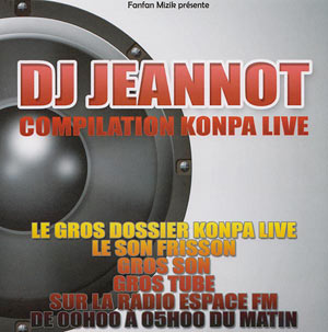 Dj Jeannot Compilation Konpa Live
