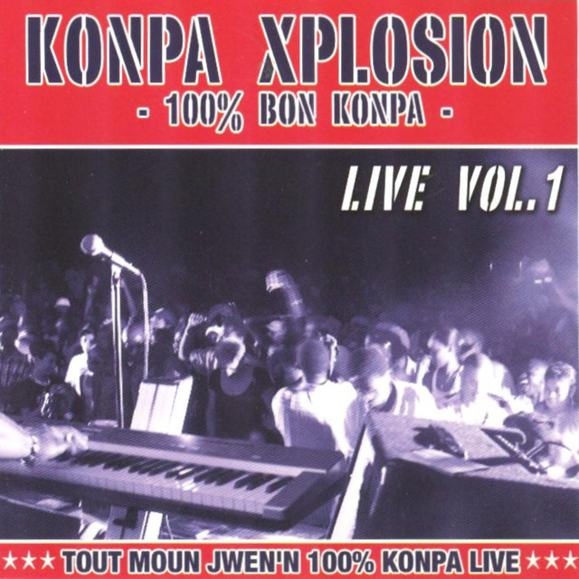 Konpa Xplosion Live Vol. 1