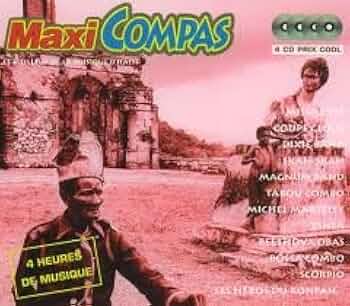 Maxi Compas Le Meilleur de la musique d’Haïti