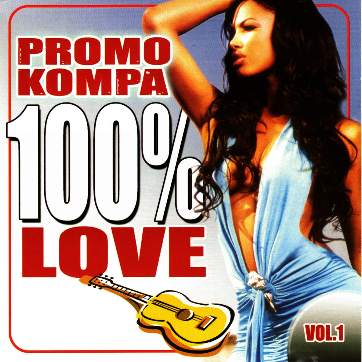 Promo Kompa: 100% Love Vol. 1