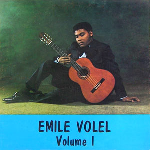 Emile Volel Volume I