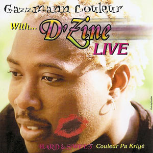 Live - Hard & Sweet - Couleur Pa Kriyé