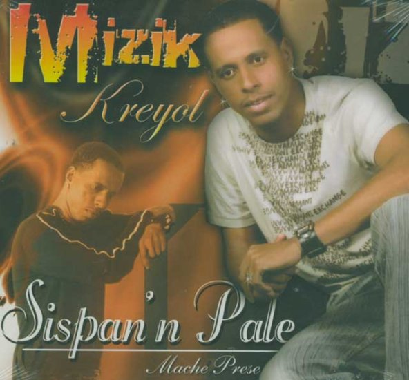 Sispan’n Pale - Mache Prese