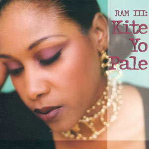 Ram 3 - Kite Yo Pale