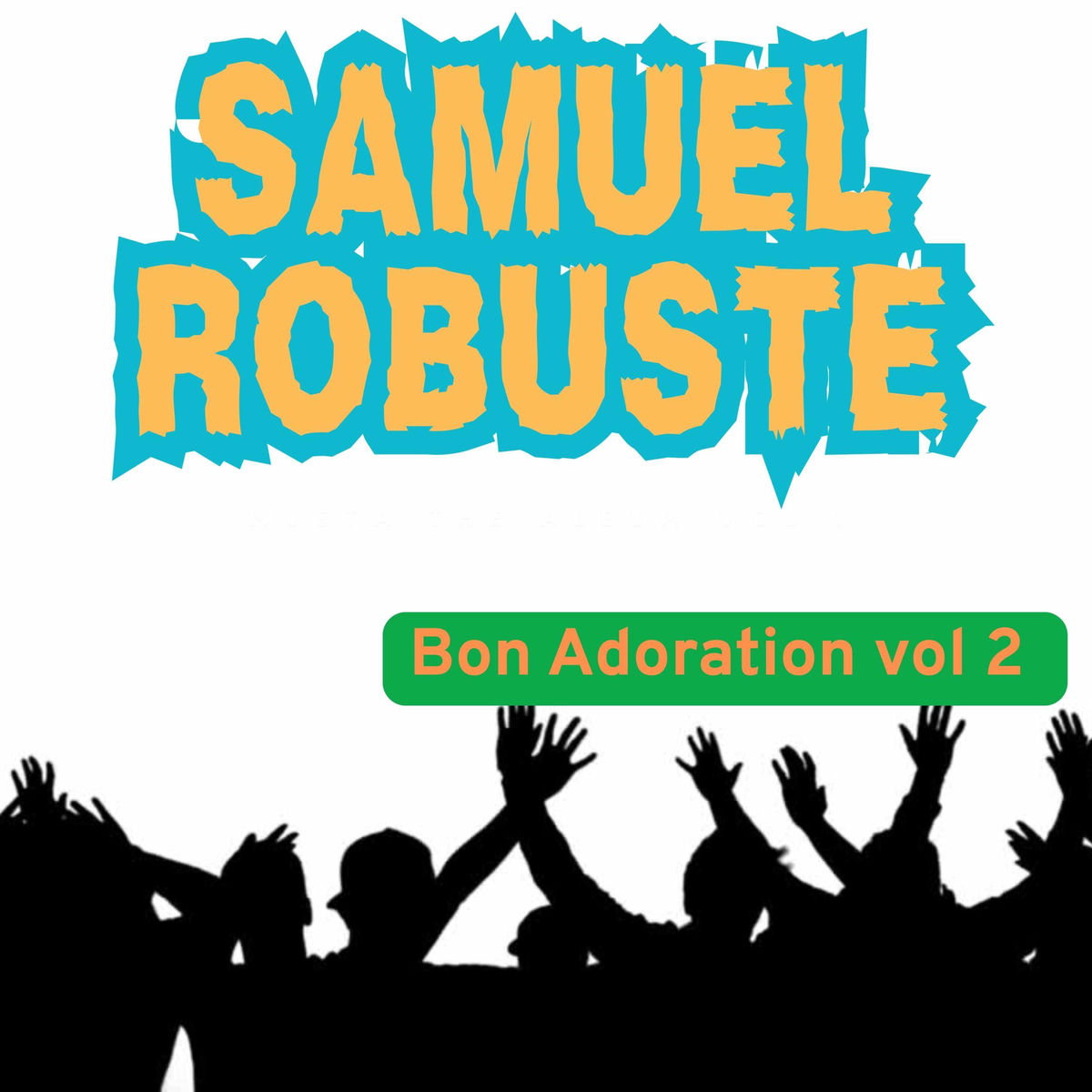 Adoration Et Loanges Bon adoration vol 2